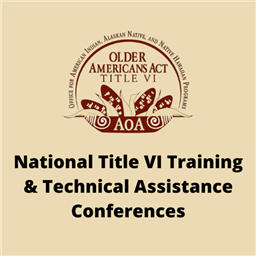 National Title VI Training and Technical Assistance Conferences