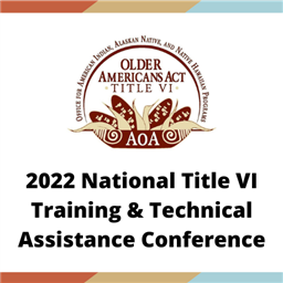 2022 National Title VI Training &amp; Technical Assistance Conference